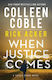 When Justice Comes - Thomas Nelson Publishers - Paperback / Softback
