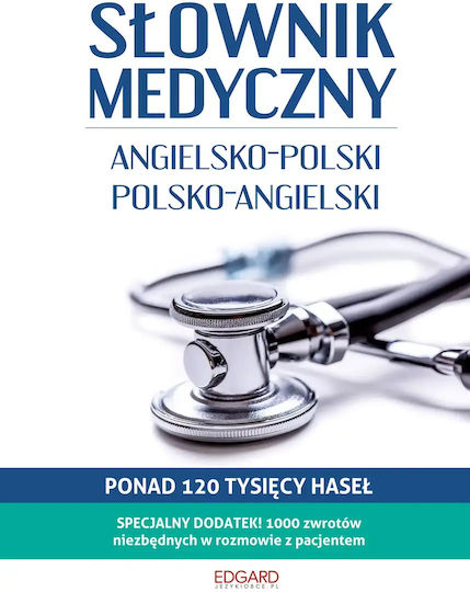 Słownik Medyczny. Angielsko-polski, Polsko-angielski