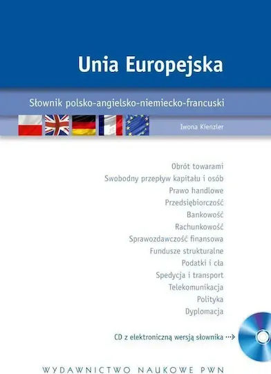 Unia Europejska Słownik Polsko-angielsko-niemiecko-francuski Z Płytą Cd