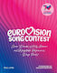 Eurovision: Seven Decades Of Glitz, Glamour And Unforgettable Performances - Douze Points! Paul Lang Bbc Books