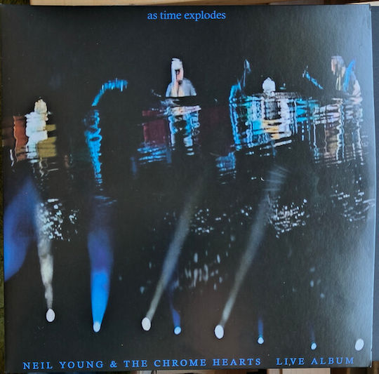 Neil Young & Chrome Hearts As Time Explodes Live Album Vinyl