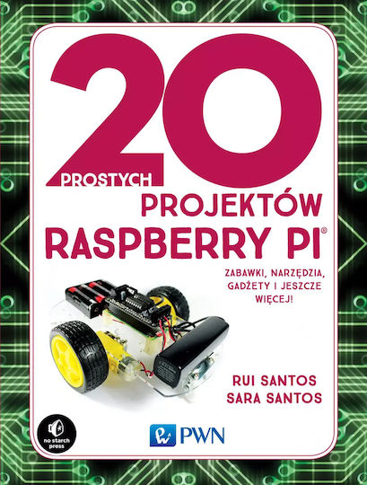 20 Prostych Projektów Raspberry Pi