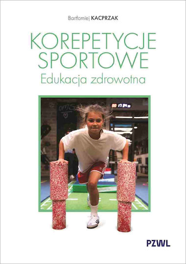 Korepetycje Sportowe. Edukacja Zdrowotna