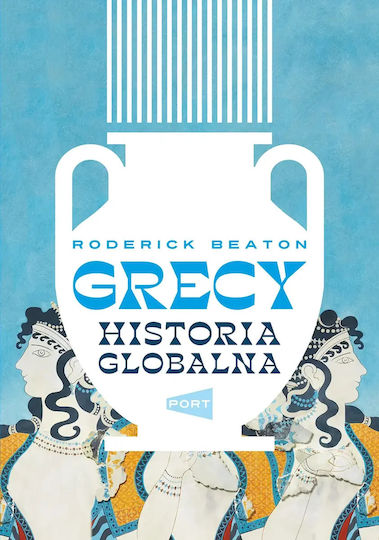 Grecy. Historia Globalna