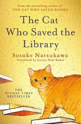The Cat Who Saved The Library Sosuke Natsukawa Picador