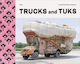 Trucks And Tuks