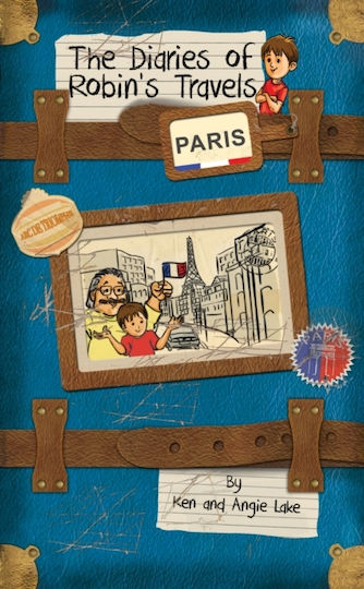 Diaries Of Robin's Travels: Paris - Sweet Cherry Publishing - Paperback / Softback