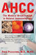 The Science Of Ahcc The Science Of Ahcc: The Medical Breakthrough In Natural Immunotherapy Fred Pescatore Basic Health Publications