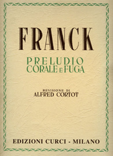 Curci Franck Preludio Corale E Fuga