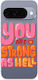 Google Pixel 10 You Are Love Strong Transparent Silicone TPU Case