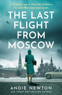 The Last Flight From Moscow Andie Newton One More Chapter