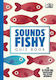 Sounds Fishy Quiz Book The O-fish-ial Trivia Book Full Of Herrings Farshore
