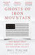 Ghosts Of Iron Mountain The Hoax That Duped America And Its Sinister Legacy Phil Tinline PB
