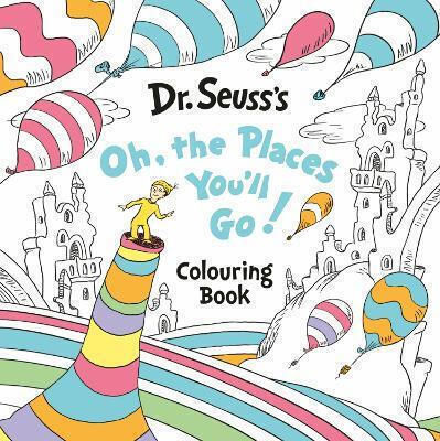 Oh, The Places You’ll Go! Colouring Book - Harpercollins Publishers - Paperback / Softback