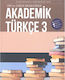 Akademi̇k Türkçe 3 Fen Ve Sağlik Bi̇li̇mleri̇ C1 C2