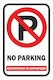 Πινακίδα Λαμαρίνα Γαλβανιζέ No Parking 2 Σκέτο Αυτοκόλλητο Αντανακλαστικό
