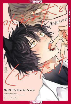 My Fluffy Moody Crush Nayuta Nago Press Inc