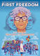 First Freedom The Story Of Opal Lee And Juneteenth Angelique Roche PB