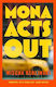 Mona Acts Out Mischa Berlinski Simon & Schuster Ltd