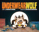 Underwearwolf - Simon & Schuster - Hardback