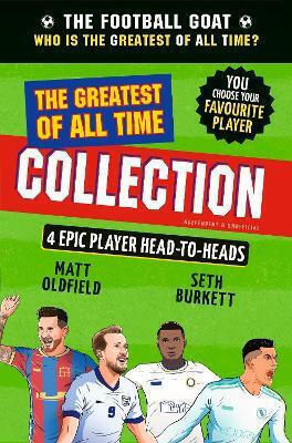 The Football Goat The Greatest Of All Time Collection Seth Burkett