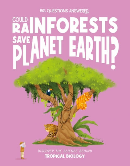 Could Rainforests Save Planet Earth? - Hungry Tomato Ltd - Hardback