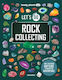 Lonely Planet Kids Let's Go Rock Collecting - Lonely Planet Global Limited - Paperback / Softback