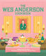 Wes Anderson Cookbook - Quarto Publishing Group Usa Inc - Hardback