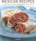 Mexican Recipes - Anness Publishing - Paperback / Softback