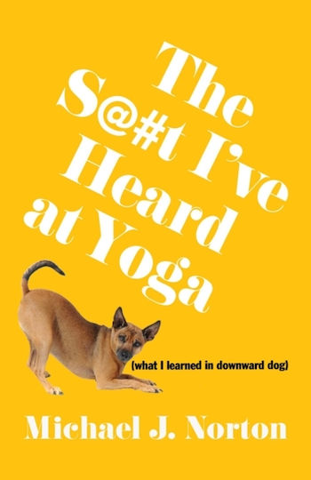 S@#t I've Heard At Yoga - Permuted Press - Paperback / Softback