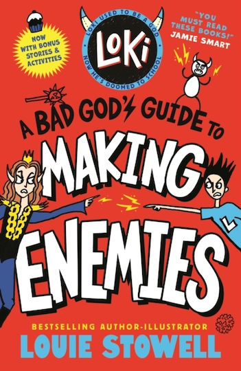 Loki: A Bad God's Guide To Making Enemies - Walker Books Ltd - Paperback / Softback Loki: A Bad God's Guide To Making Enemies - Walker Books Ltd - Paperback / Softback