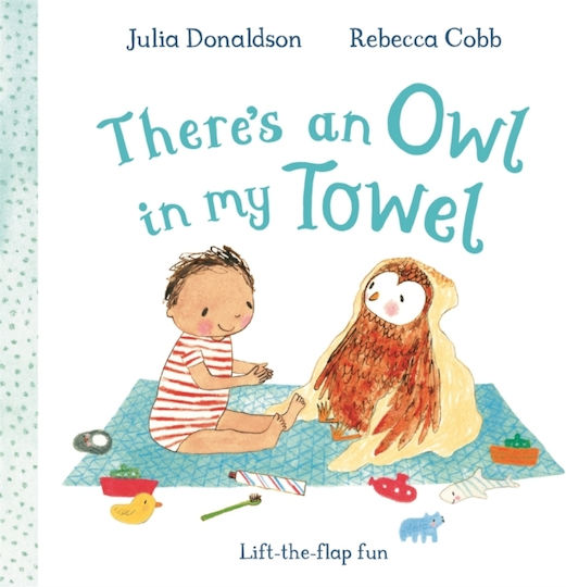 There's An Owl In My Towel - Pan Macmillan - Board Book
