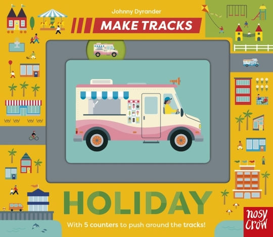 Make Tracks: Holiday - Nosy Crow Ltd - Board Book
