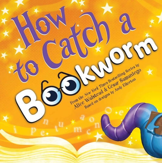How To Catch A Bookworm - Sourcebooks, Inc - Hardback