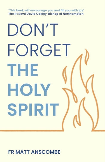 Don't Forget The Holy Spirit - Hodder & Stoughton - Paperback / Softback