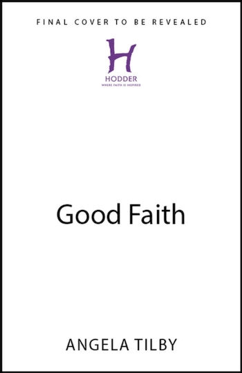 Good Faith - Hodder & Stoughton - Hardback