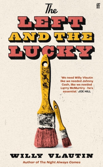 Left And The Lucky - Faber & Faber - Hardback