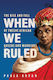 When We Ruled - Orion Publishing Co - Paperback / Softback