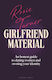 Girlfriend Material - Bloomsbury Publishing Plc - Hardback