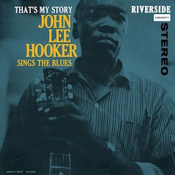 John Lee Hooker Thats My Story John Lee Hooker Sings Blues 1 Vinyl