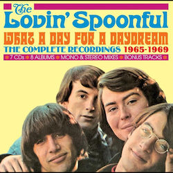 Lovin' Spoonful What A Day A Daydream Complete Recordings 1965-1969 7 Cd