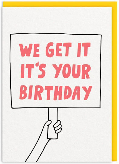 We Get It Birthday Card Ευχετήρια Κάρτα By Ashkahn Ohh Deer