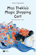 Miss Thekla’s Magic Shopping Cart
