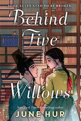Behind Five Willows: Jane Austen Reimagined In Korea - From The Nyt Bestselling Author Of A Crane Among Wolves June Hur Wildfire Behind Five Willows: Jane Austen Reimagined In Korea - From The Nyt Bestselling Author Of A Crane Among Wolves June Hur Wildfire