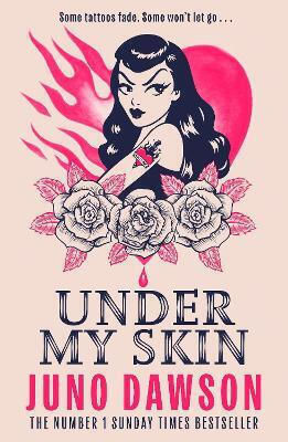 Under My Skin Juno Dawson Hot Key Books