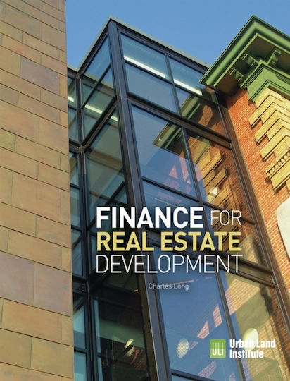 Finance For Real Estate Development - Urban Land Institute,u.s. - Paperback / Softback