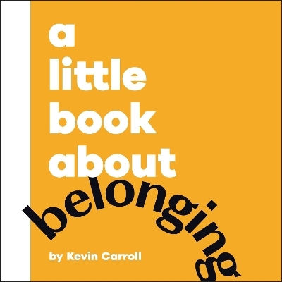 Little Book About Belonging - Dorling Kindersley Ltd - Board Book