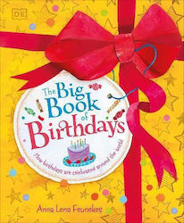 The Big Book Of Birthdays How Birthdays Are Celebrated Around The World Anna Lena Feunekes