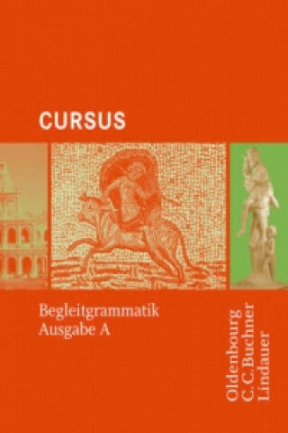Książka Cursus A - Bisherige Ausgabe Begleitgrammatik