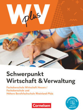 Książka Wirtschaft Für Fachoberschulen Und Höhere Berufsfachschulen - W Plus V - Fos Hessen / Fos Und Hbfs Rheinland-pfalz Neubearbeitung - Pflichtbereich 11/